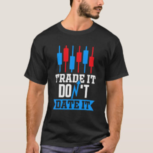 Handelsverkeer heeft geen datum waarop de beurs fo t-shirt
