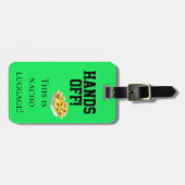 Handen af Dit is Nacho Bagage Flourescent Humor Bagagelabel (Voorkant horizontaal)