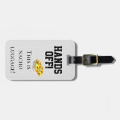 Handen af Dit is Nacho Bagage Humor Bagagelabel (Voorkant horizontaal)