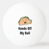 Handen af van mijn bal Angry Taco  PingPong Pingpongbal (Voorkant)