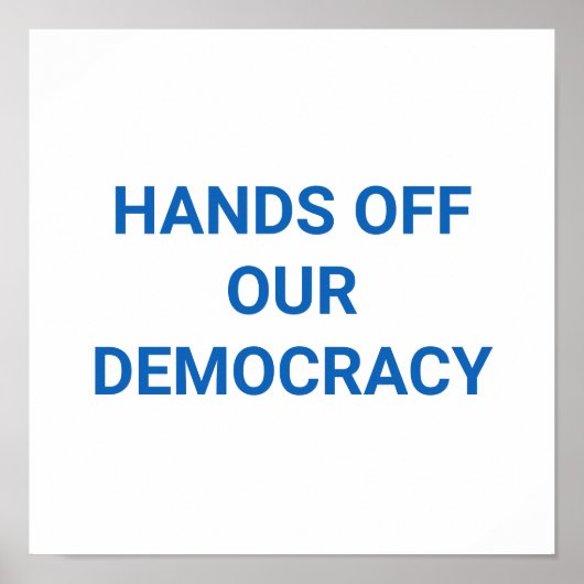 HANDEN AF VAN ONZE DEMOCRATIE POSTER (Voorkant)