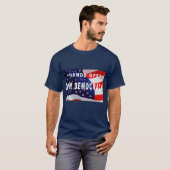 "HANDEN AF VAN ONZE DEMOCRATIE" T-SHIRT (Voorkant volledig)
