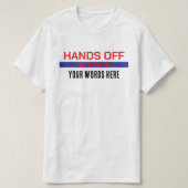Handen af van uw woorden hier rood wit blauw t-shirt (Design voorkant)