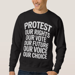 Handen Thuis Protesteer Onze Rechten Onze Stem Ver Trui