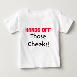 Handen uit die Baby T-shirt op de Cheeks