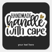 Handgemaakt handvat met zorg sticker (Voorkant)