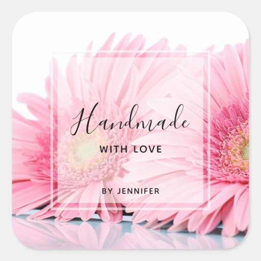 Handgemaakt met Love Pink Gerbera Daisies Vierkante Sticker (Voorkant)