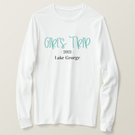 Handgeschreven Girl's Trip Locatie en Jaar T-Shirt