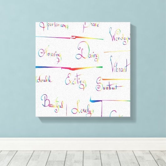 Handgeschreven kleurrijke positieve Inspirerend wo Canvas Afdruk (Insitu (Houten vloer))