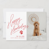 Handgeschreven rode, gelukkige feestdagen Paw Dog  Feestdagenkaart (Voorkant)