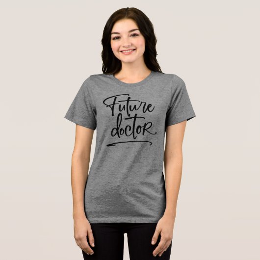 Handgeschreven script van de toekomstige arts Tri-Blend shirt (Voorkant volledig)