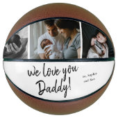 Handgeschreven We Love You Daddy 3 Photo College Basketbal (Voorkant)