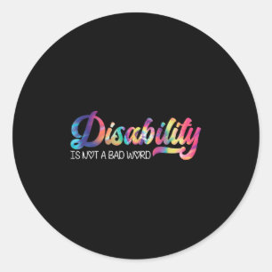 Handicap is geen slecht woord grappig citaat Een h Ronde Sticker