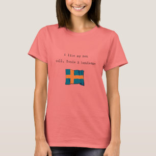 "Handige Swede..." T-shirt