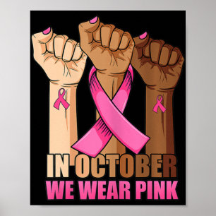 Handje In oktober draag we roze borstkankerwaarsch Poster
