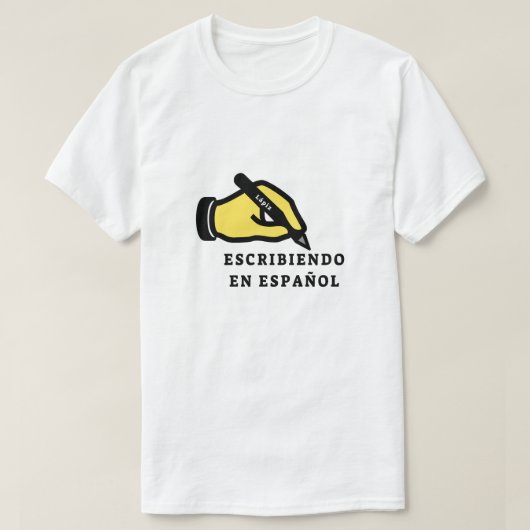 Handje met potlood en tekst: escribiendo en españo t-shirt (Design voorkant)