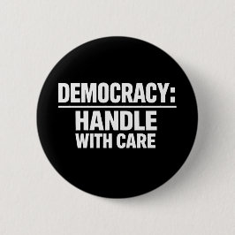 Handle Democracy With Care Ronde Button 5,7 Cm