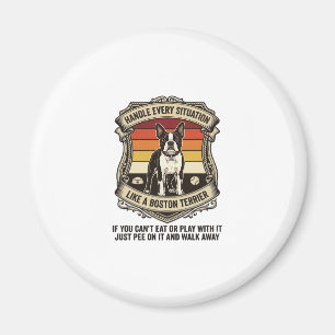 Handle elke situatie Boston Terrier Hond Zonsonder Magneet