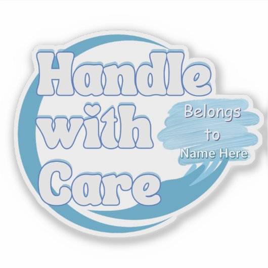 Handle With Care – Belongs to 'Name' Personalized Sticker (Voorkant)