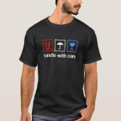 Handle With Care Caution Fragile Human Being 2 T-shirt (Voorkant)