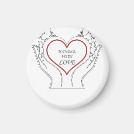 Handle With Love Magneet