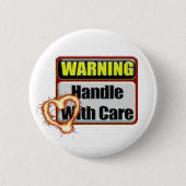 HandleWithCare Button (Voorkant)