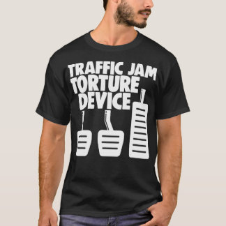 Handmatige transmissie 3 Pedals Traffic Jam Tortur T-shirt