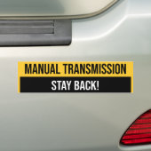 Handmatige transmissie Blijf achter Bumpersticker (Op auto)