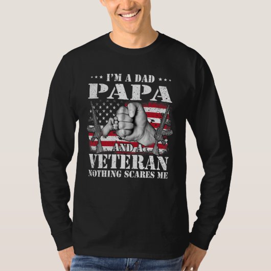 Hands Flag I m A Dad Papa And A Veteran Nothing Sc T-shirt (Voorkant)