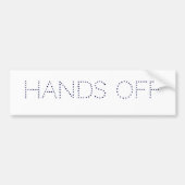 HANDS OFF BUMPERSTICKER (Voorkant)