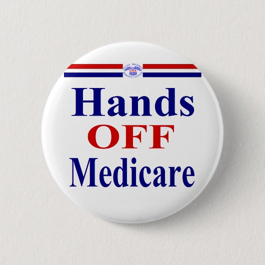 Hands Off Medicare Ronde Button 5,7 Cm (Voorkant)