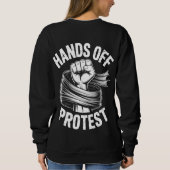 Hands Off Protest Onze Rechten Onze Stem Verklarin Trui (Achterkant)