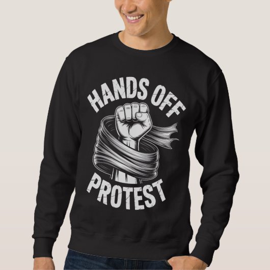 Hands Off Protest Statement Apparel Trui (Voorkant)