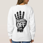 Hands Off Protest Vote Rights Healthcare Education Trui (Achterkant)