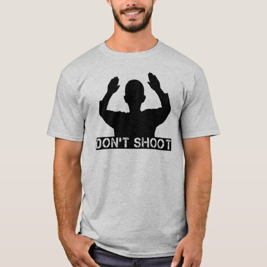 Hands Up - DON SHOOT T-shirts NIET (Voorkant)