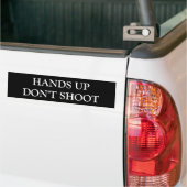 'HANDS UP, DON'T SHOOT'-Bumpersticker Bumpersticker (Op Truck)