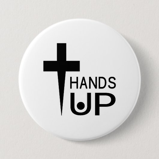 Hands Up Ronde Button 7,6 Cm (Voorkant)