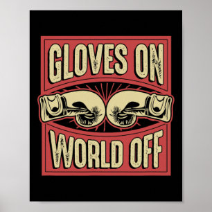 Handschoenen Aan Wereld Uit Grappende Kickboksen B Poster