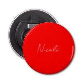 Handschrift Elegante naam Rood Wit Kleur Plain Button Flesopener (Voorkant)