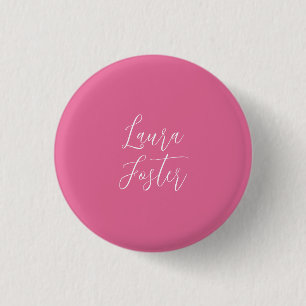 Handschrift Elegante naam roze kleur Ronde Button 3,2 Cm