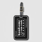 Handsome & Can Cook Black Typography Father's Day Bagagelabel (Voorkant (verticaal))