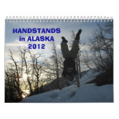 HANDSTANDEN in ALASKA 2012 Kalender (Hoes)