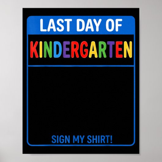 Handtekening Afstudeer Kinderen Laatste Dag Kleute Poster (Voorkant)