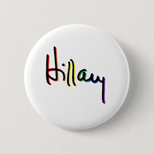 Handtekening Hillary Clinton Pride Regenboog - LGB Ronde Button 5,7 Cm (Voorkant)