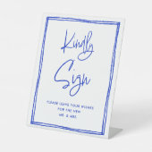 Handtekening Kindly Sign Blue Wedding Sign Reclamebord Met Voetstuk (Voorkant)