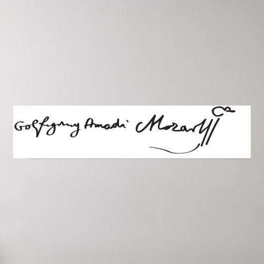 Handtekening van de Musicus Wolfgang Amadeus Mozar Poster (Voorkant)