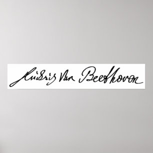 Handtekening van de muzikant Ludwig van Beethoven Poster