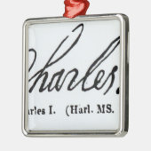 Handtekening van koning Charles I Metalen Ornament (Links)
