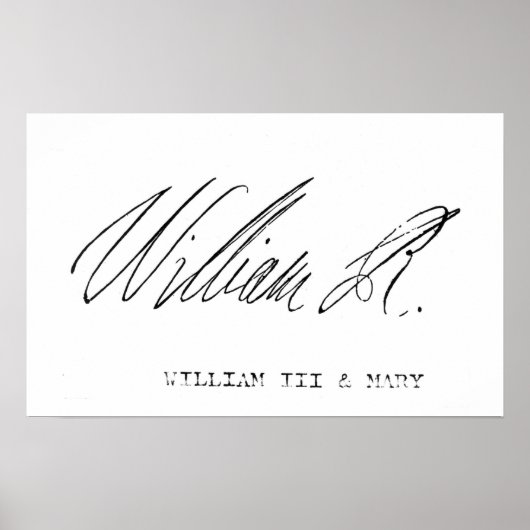 Handtekening van William III of England Poster (Voorkant)