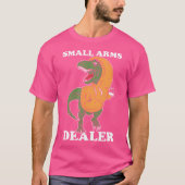 Handvuurwapenhandelaar - T Rex Funny Dinosaur T-shirt (Voorkant)